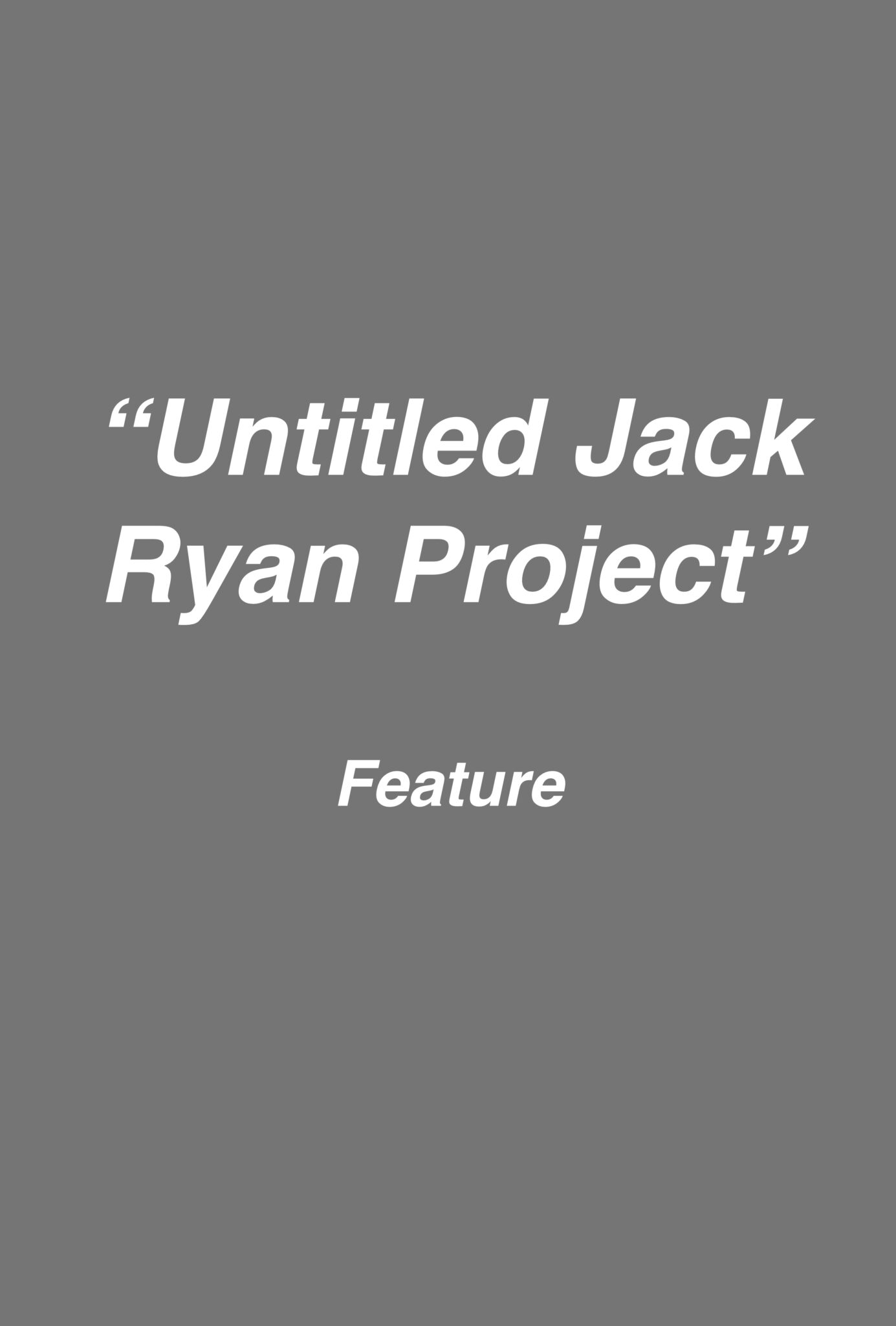 Untitled Jack Ryan Project